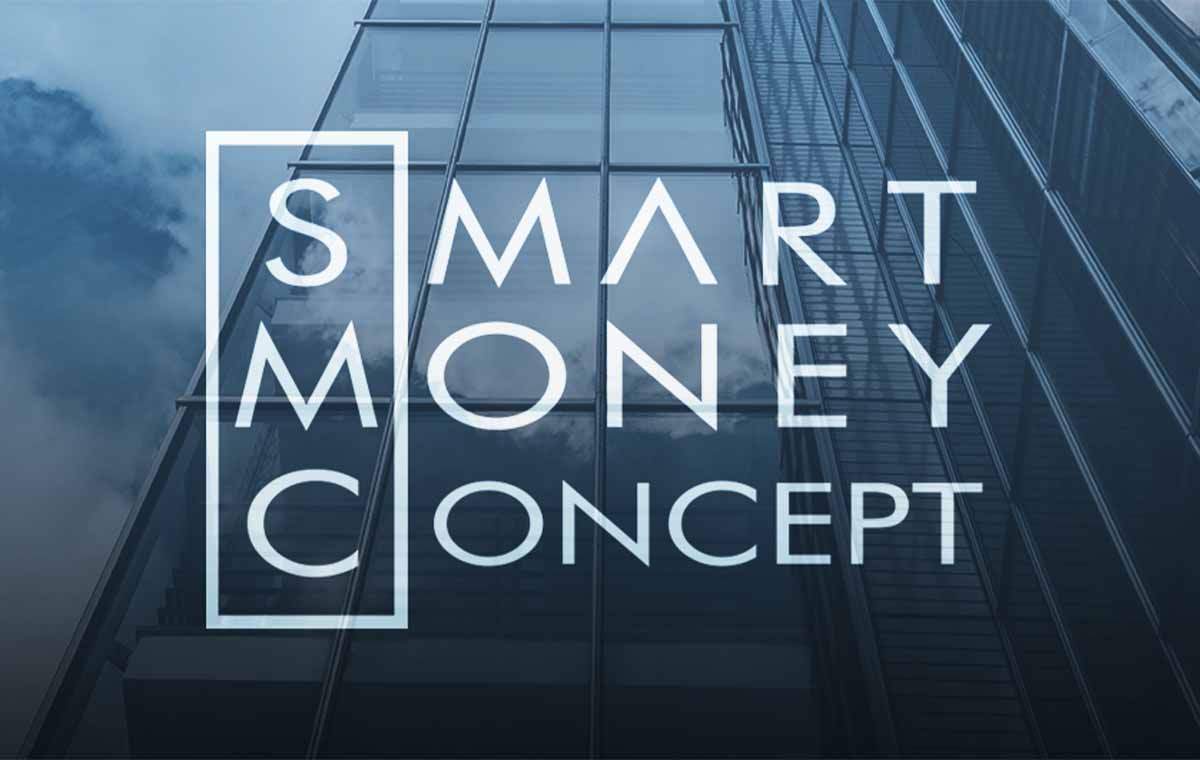 smart-money-concepts | اسمارت مانی چیست؛ راهنمای جامع سودآورترین روش معاملاتی